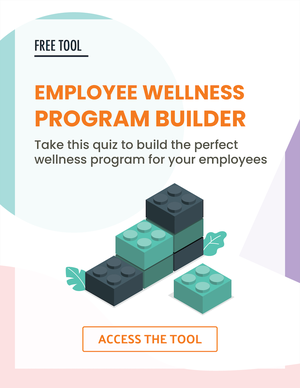 Access Employee Wellness Program Builder Tool